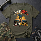 I'm Still Here T-Shirt