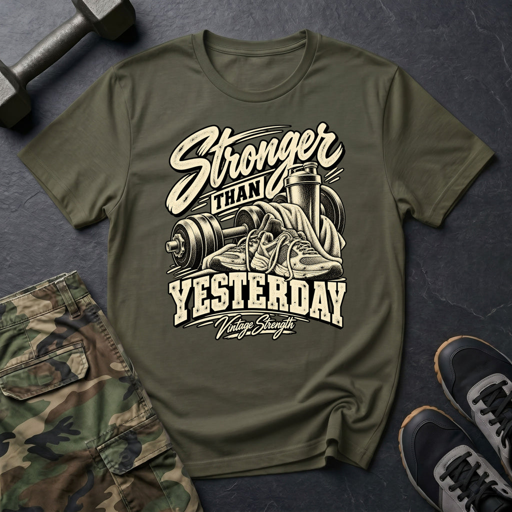 Stronger Than Yesterday Vintage T-Shirt