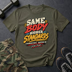 Higher Standards T-Shirt