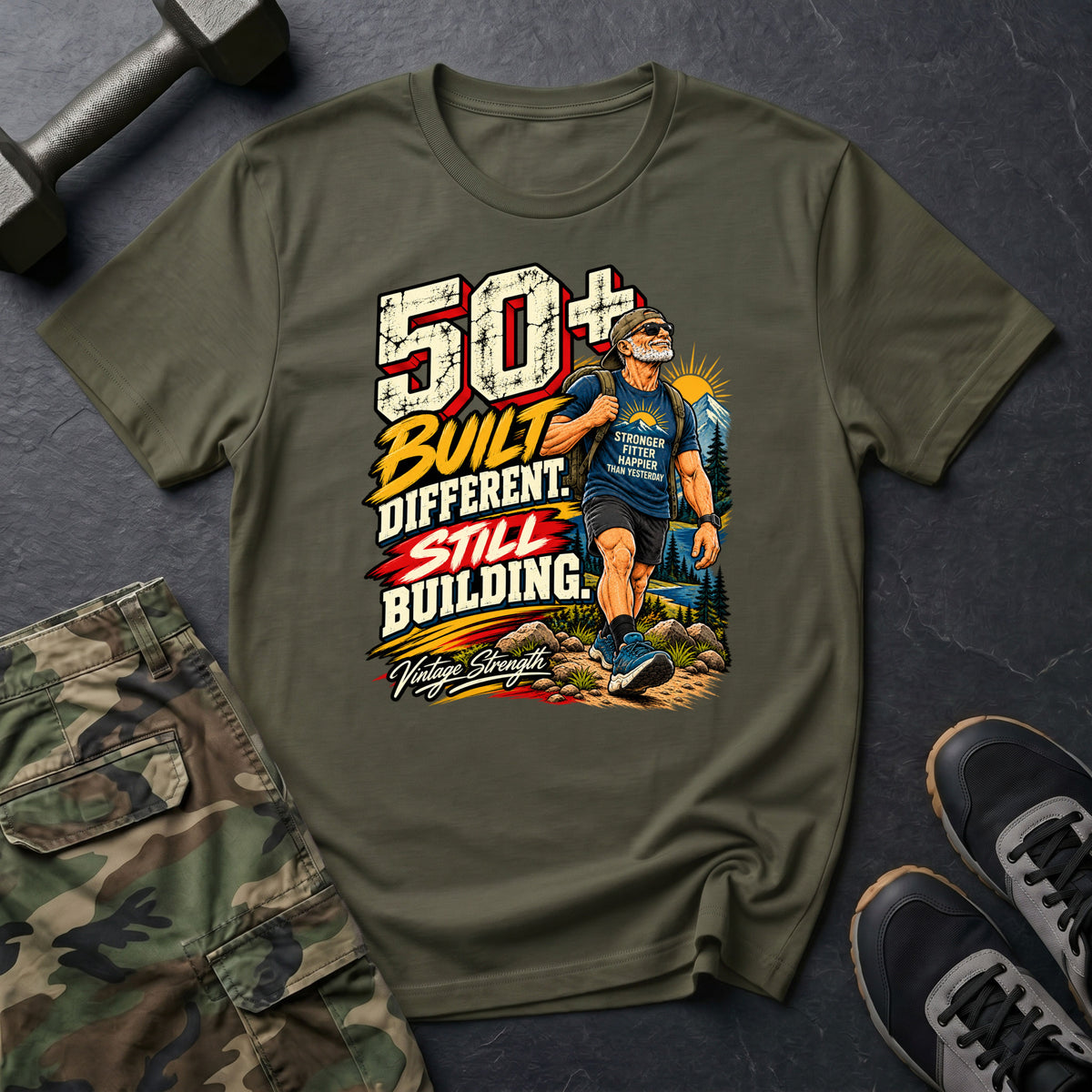 50+ Still Built Different T-Shirt