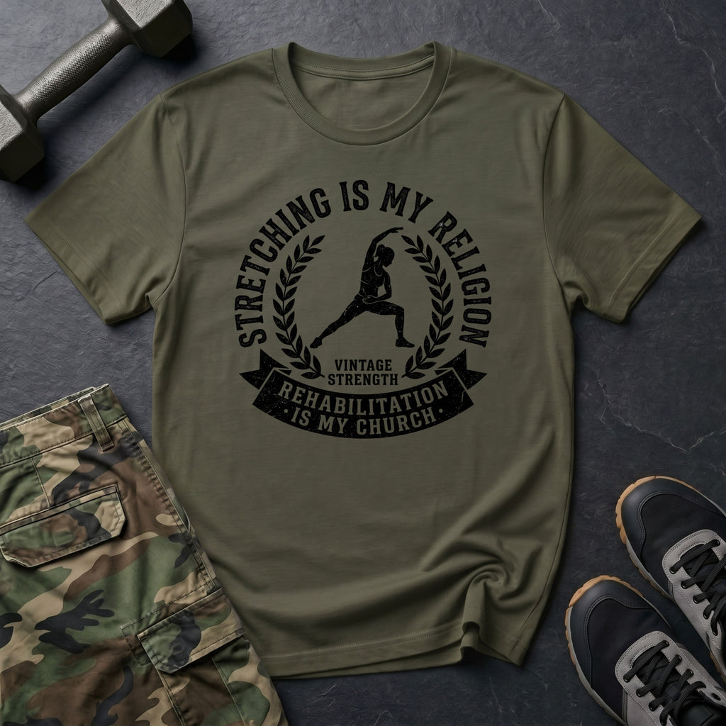 Stretching Is My Religionn T-Shirt