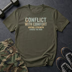 Conflict With Comfort T-Shirt