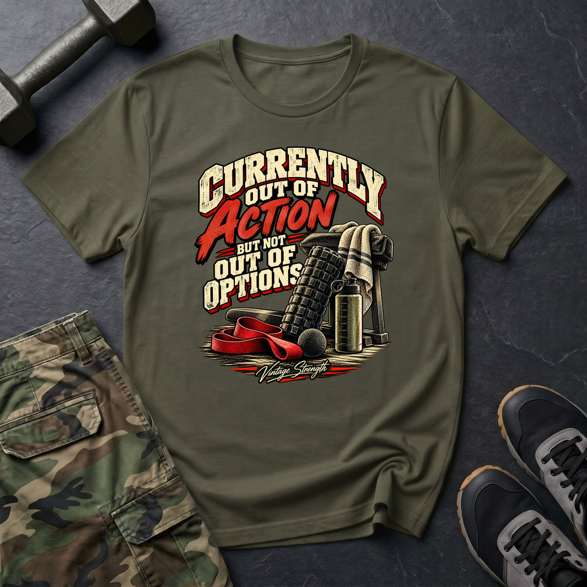 Not Out Of Options T-Shirt