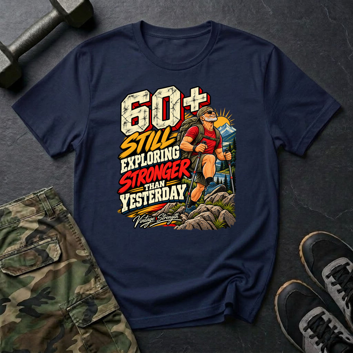 60+ Still Exploring T-Shirt