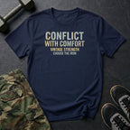Conflict With Comfort T-Shirt