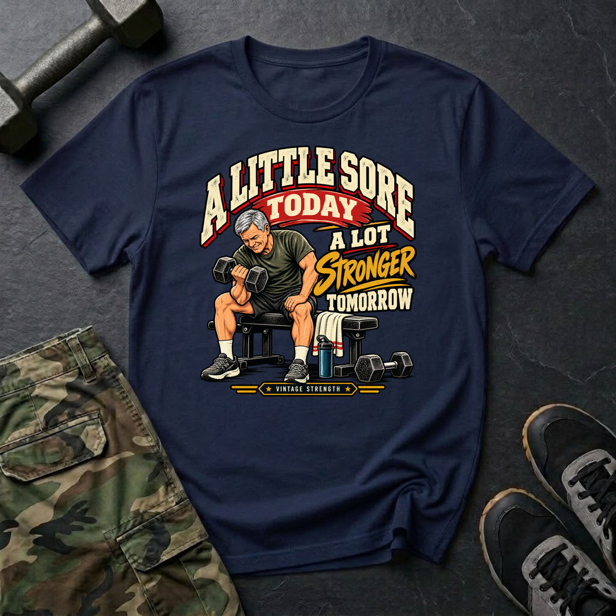 A Little Sore Today T-Shirt
