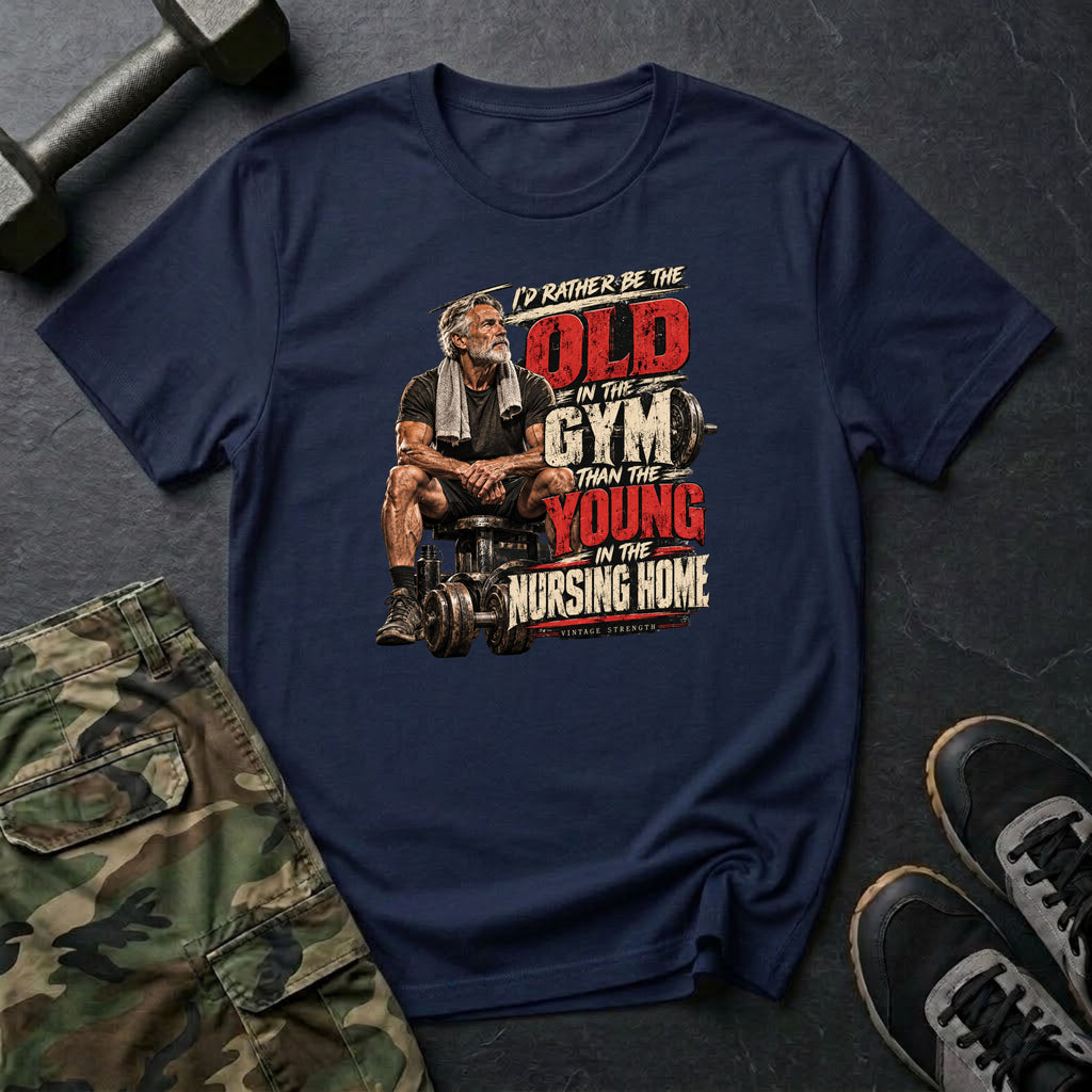 Oldest In The Gym T-Shirt