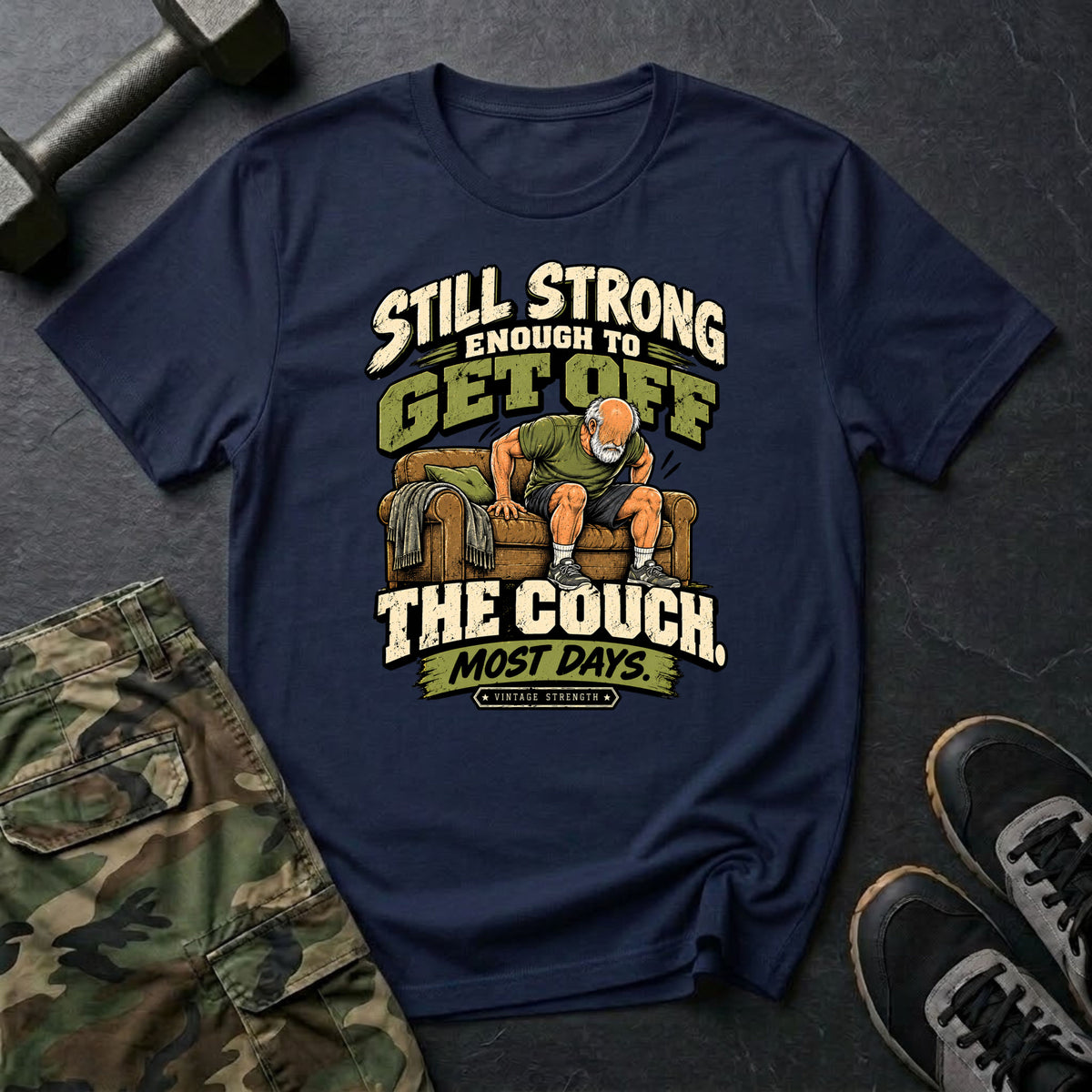 Strong Off Couch T-Shirt