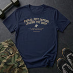 Pain Is Fatigue T-Shirt