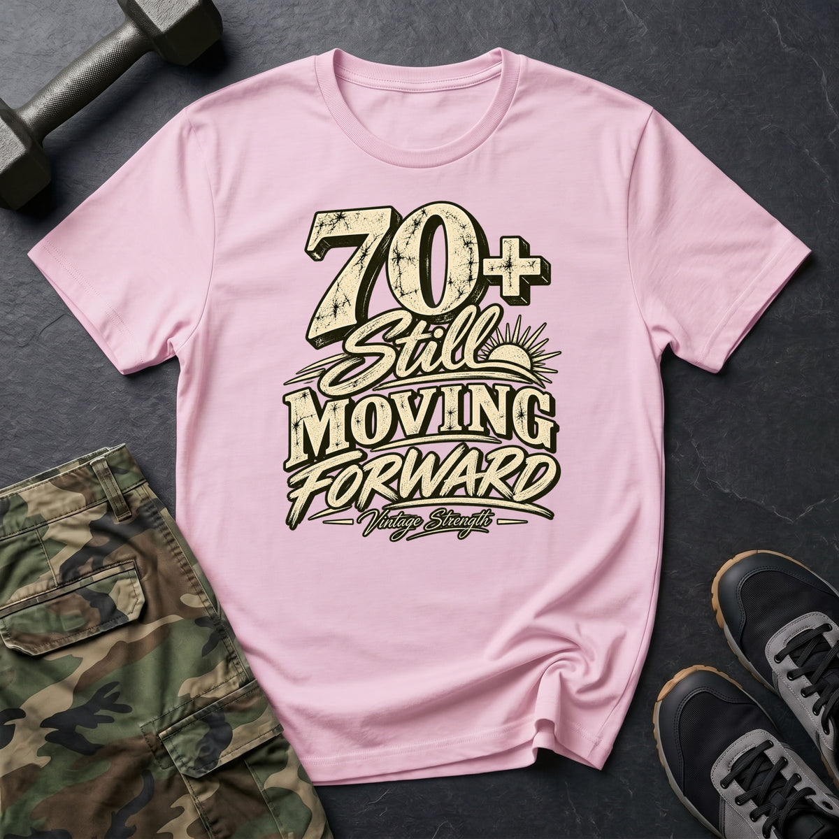 70+ Still Moving T-Shirt