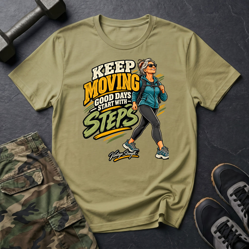 Days Start With Steps T-Shirt