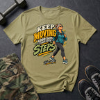 Days Start With Steps T-Shirt