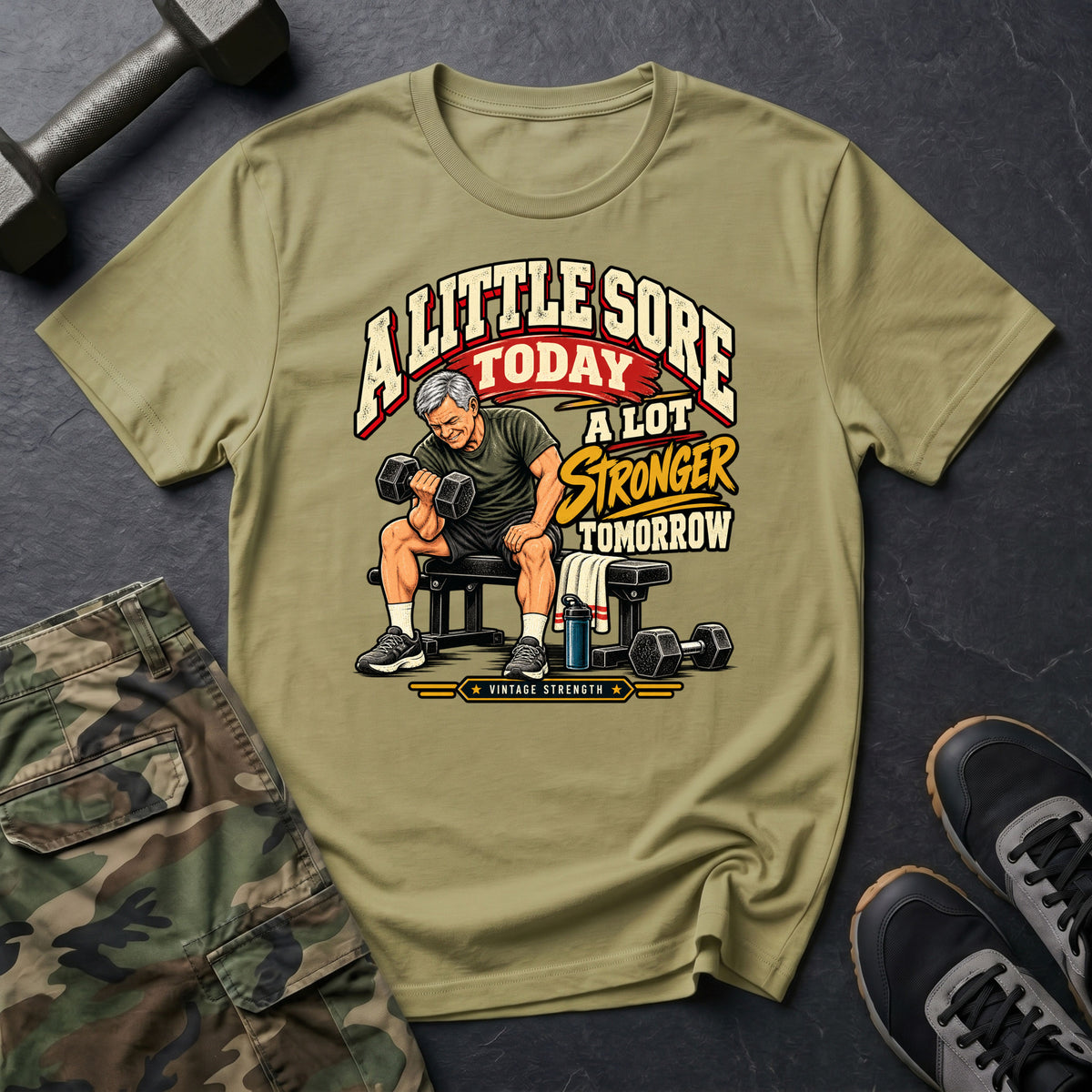 A Little Sore Today T-Shirt