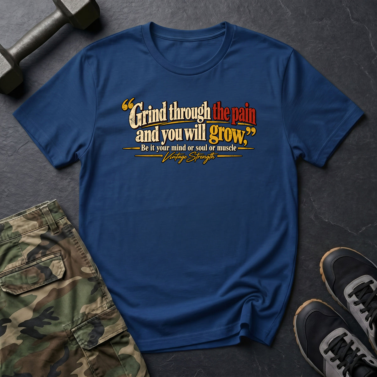 Grind Through The Pain T-Shirt
