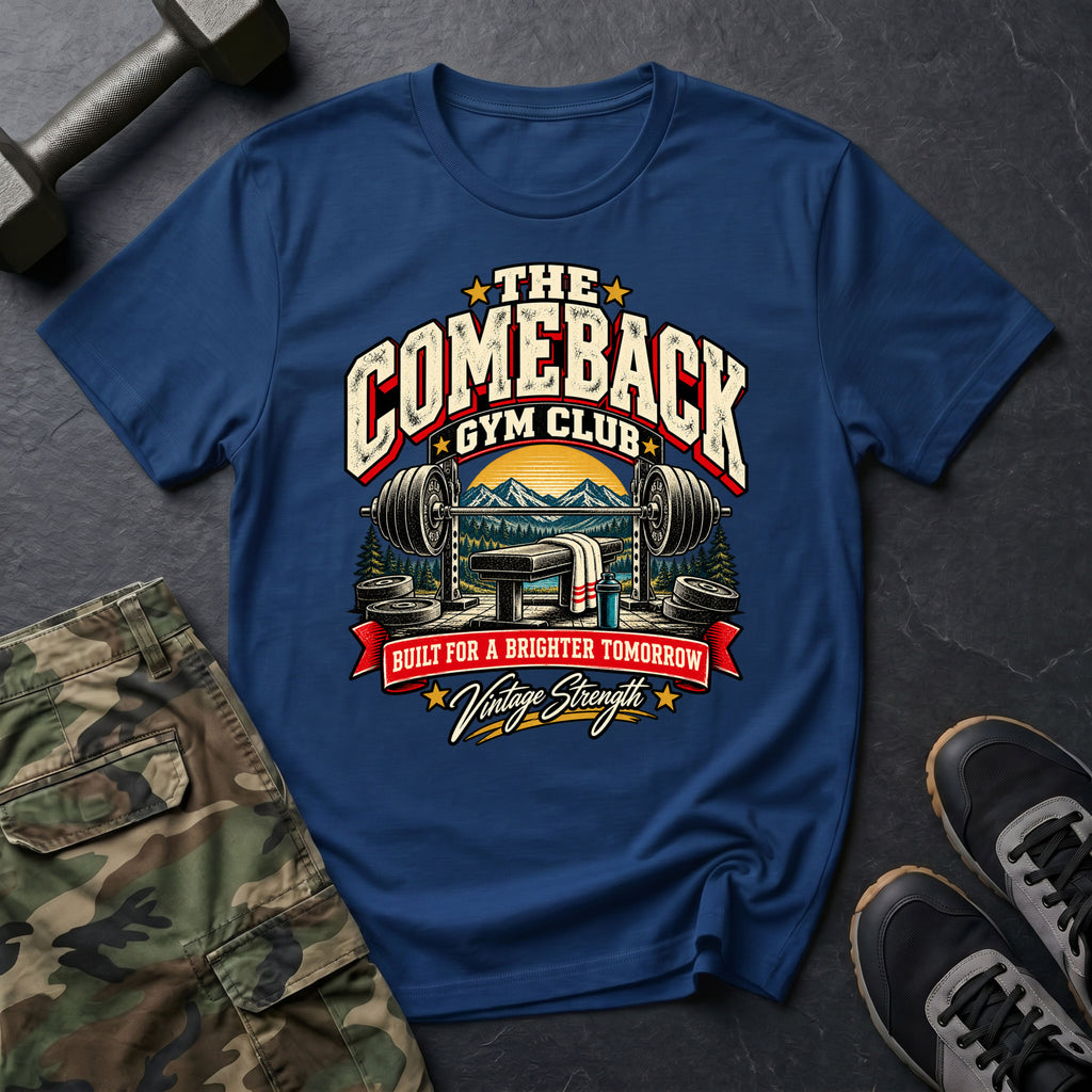 Comeback Gym Club T-Shirt
