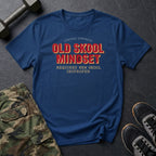 Old Skool Mindset T-Shirt