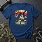 Currently Suffering T-Shirt