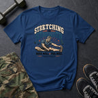 Stretching Is Strength T-Shirt