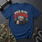Back In My Strong Era T-Shirt
