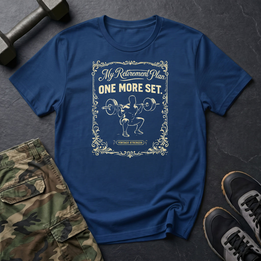 One More Set T-Shirt
