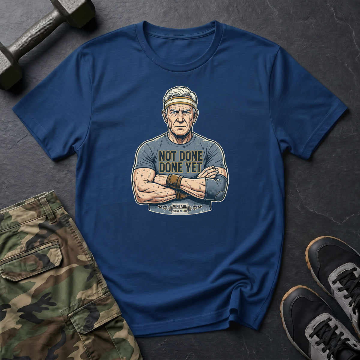 Not Done Yet T-Shirt