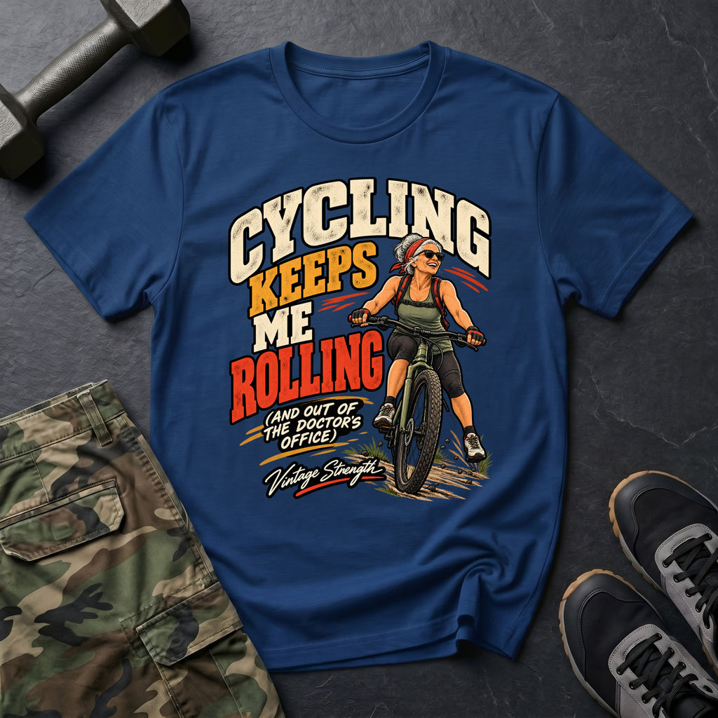 Cycling Keeps Rolling T-Shirt