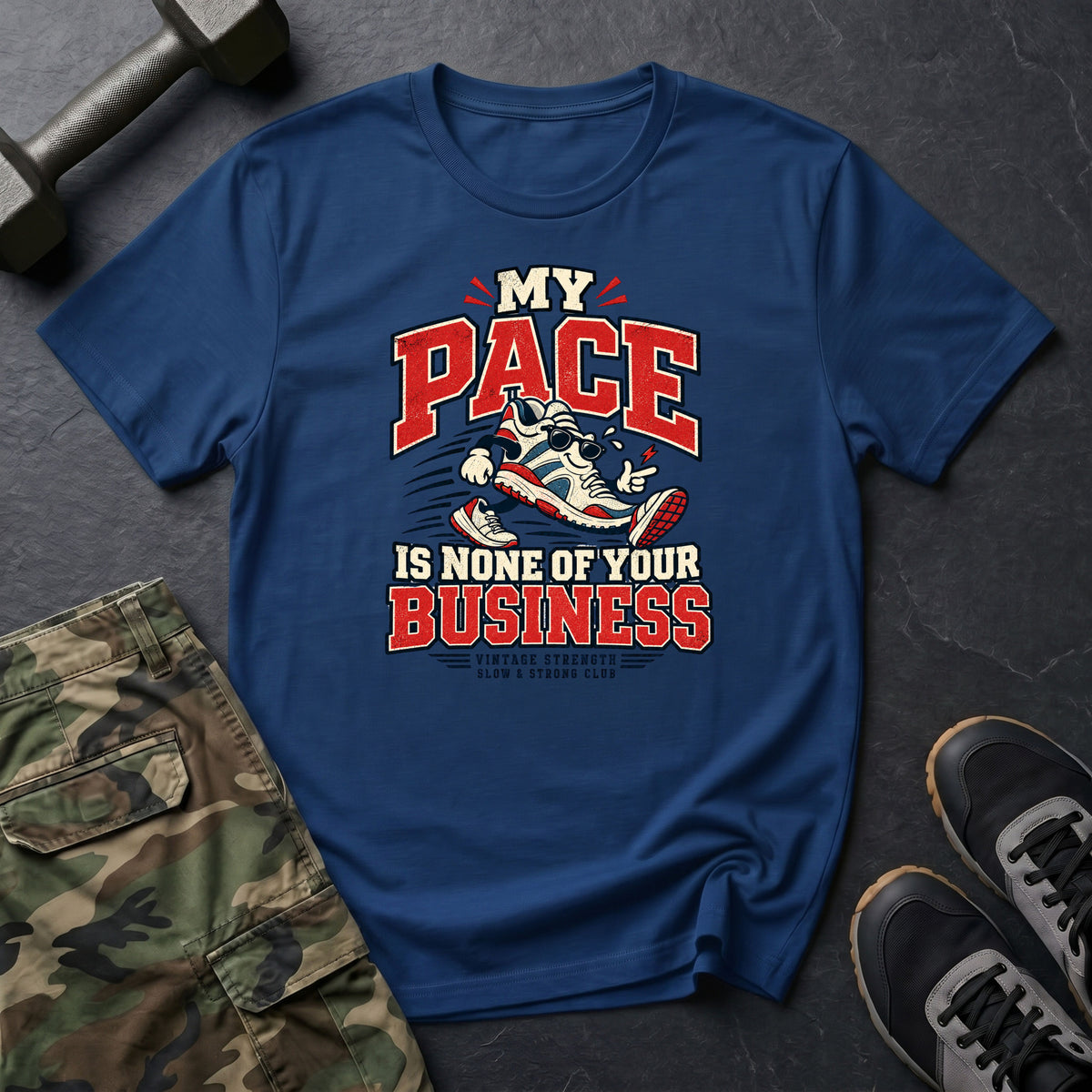 My Pace My Business T-Shirt