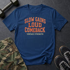Loud Comeback T-Shirt