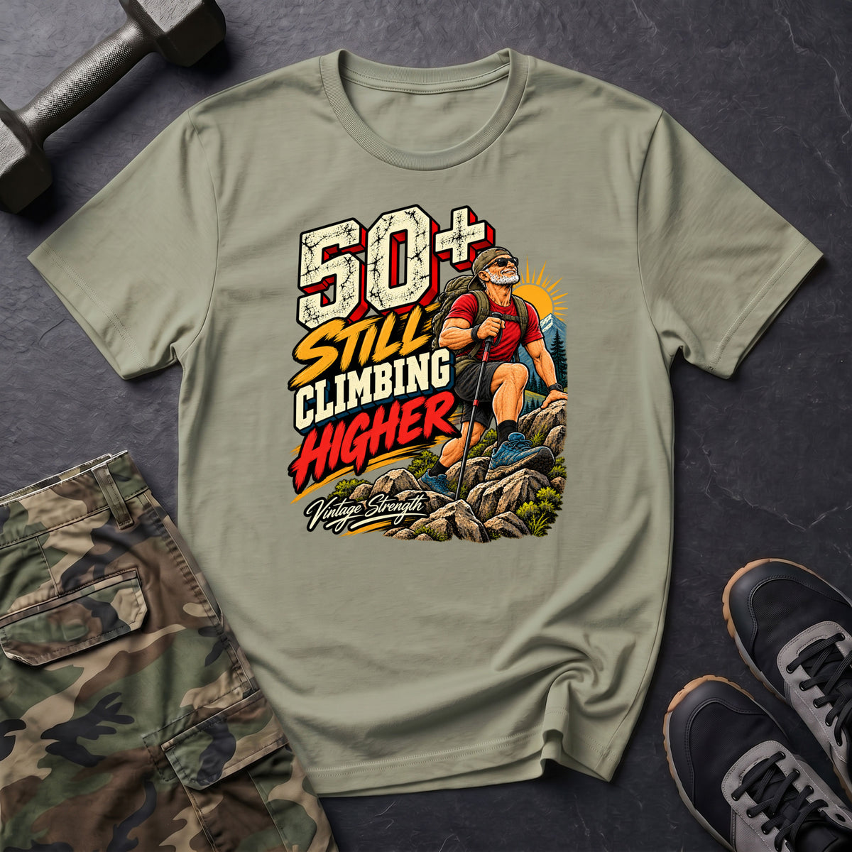 50+ Still Climbing T-Shirt
