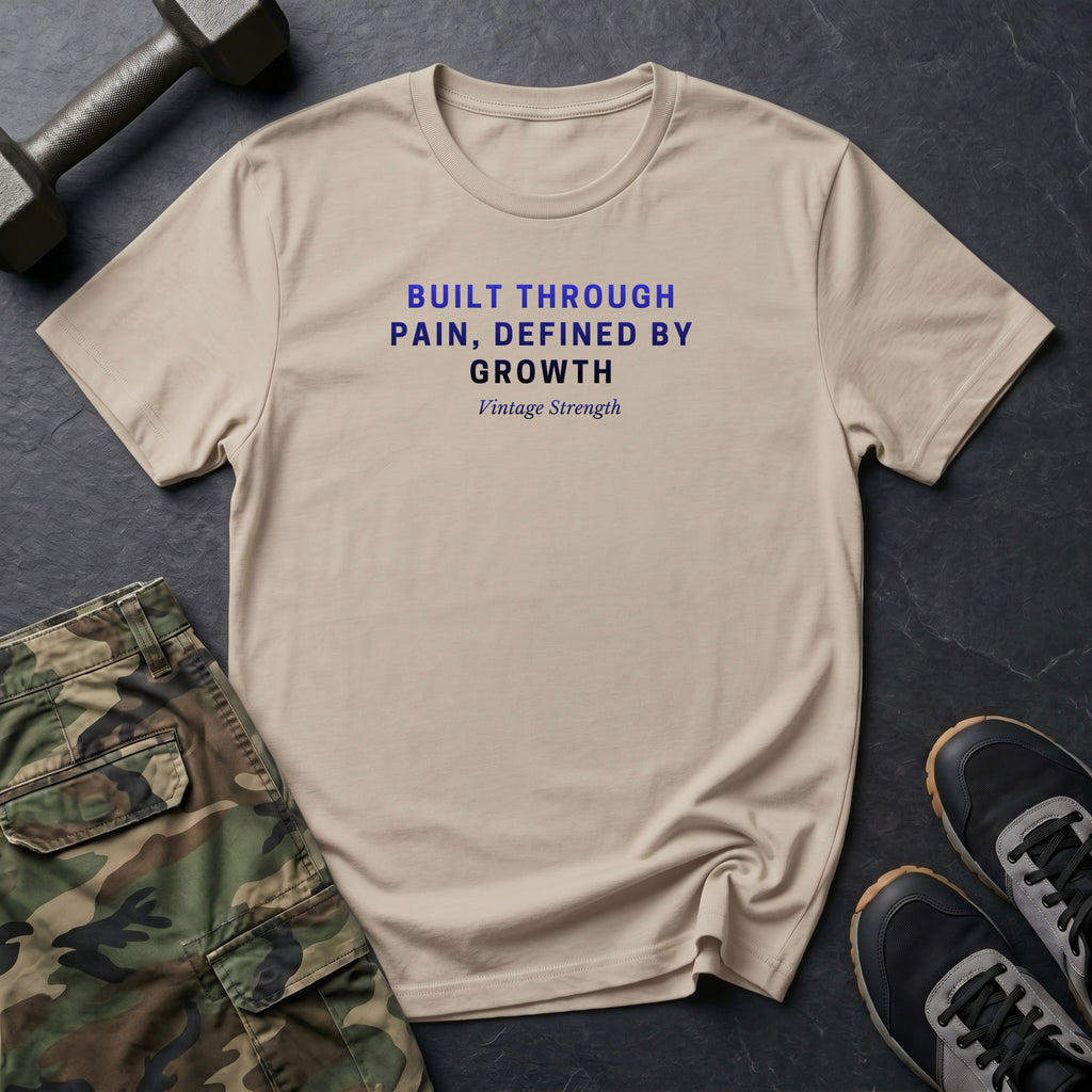 Built Through Pain T-Shirt