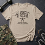 All Workout No Excuses T-Shirt