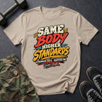 Higher Standards T-Shirt
