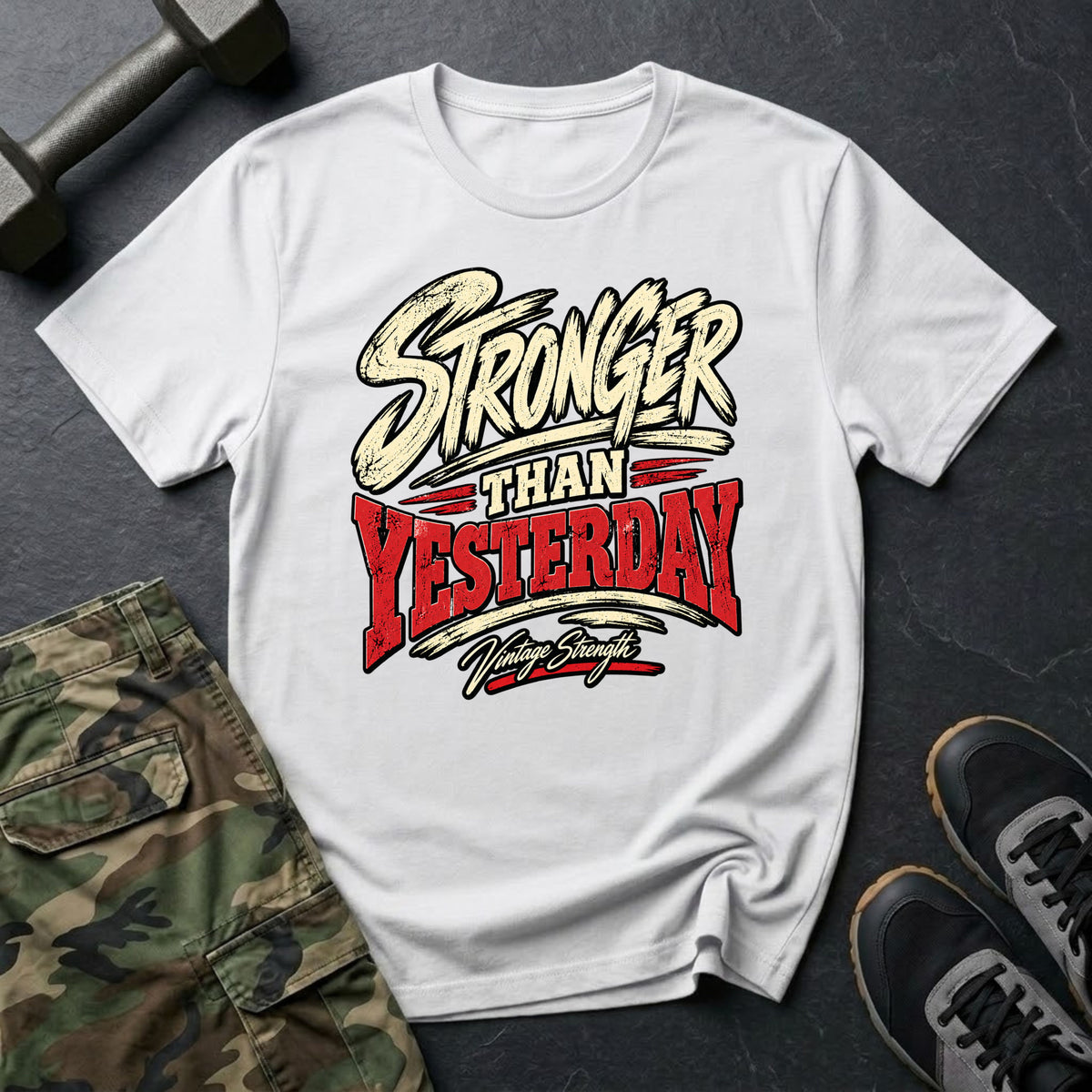 Stronger Than Yesterday T-Shirt