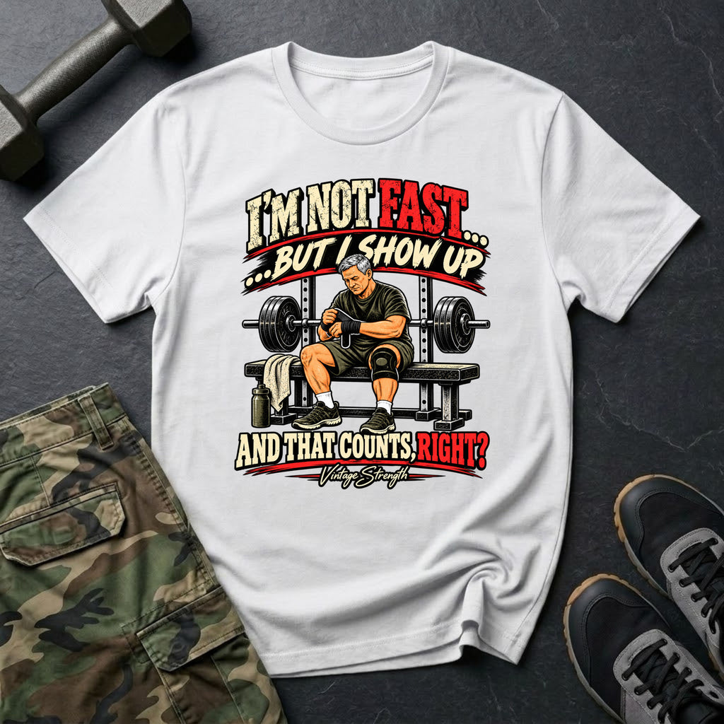 I'm Not Fast 2.0 T-Shirt