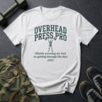 Overhead Press Pro T-Shirt