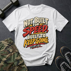 Built To Keep Going T-Shirt