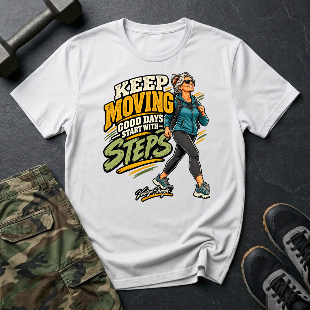 Days Start With Steps T-Shirt
