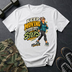Days Start With Steps T-Shirt