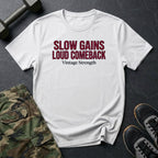 Loud Comeback T-Shirt