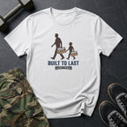Dad - Built to Last T-Shirt