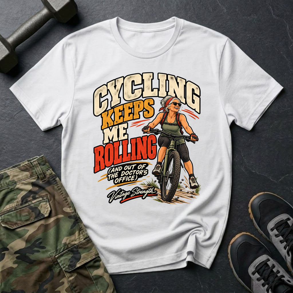 Cycling Keeps Rolling T-Shirt