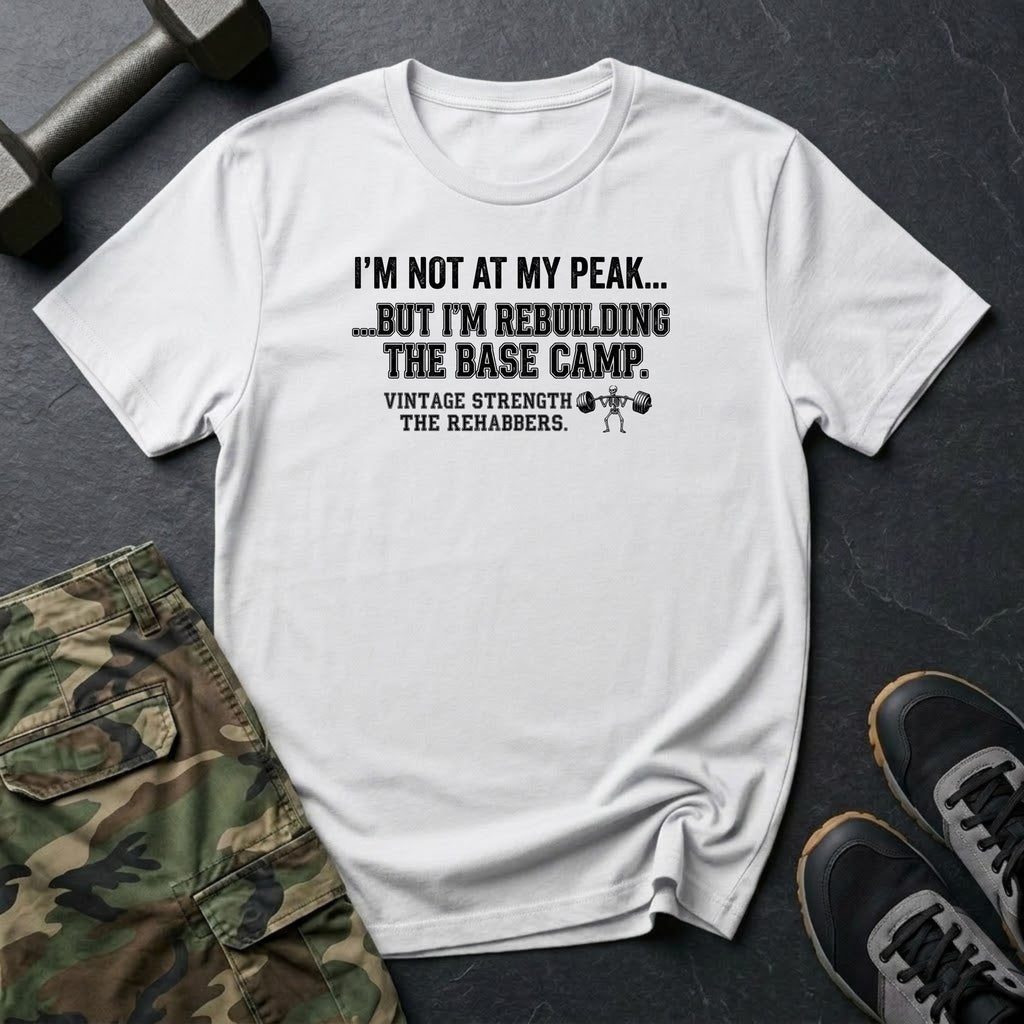 Not At My Peak T-Shirt