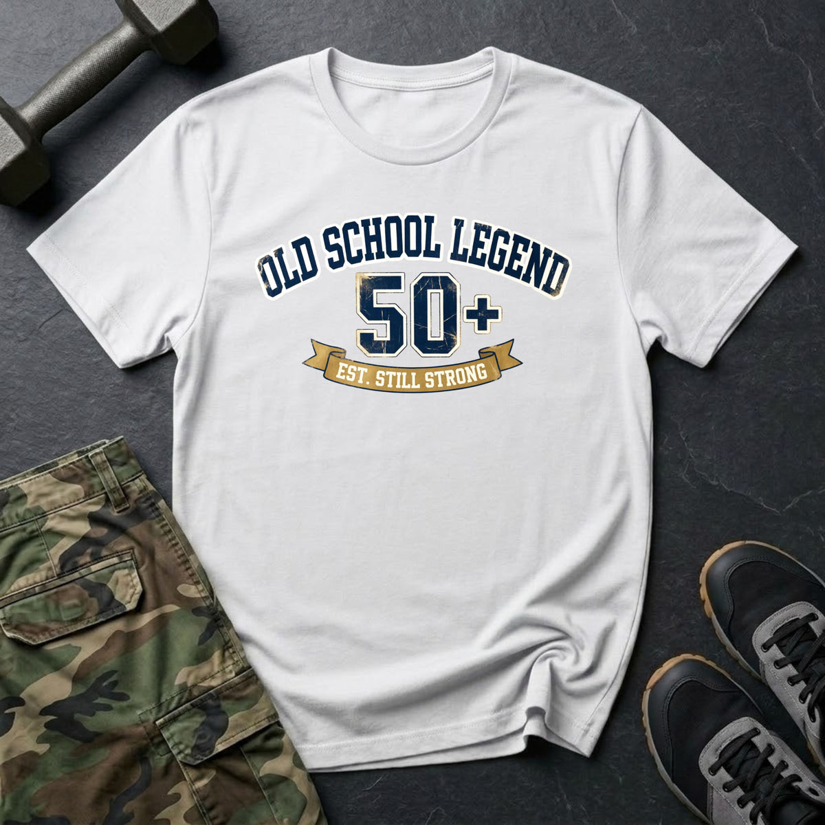 50+ Still Strong T-Shirt