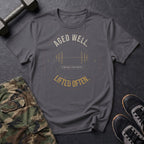 Aged Well. Lifted Often. T-Shirt in Charcoal
