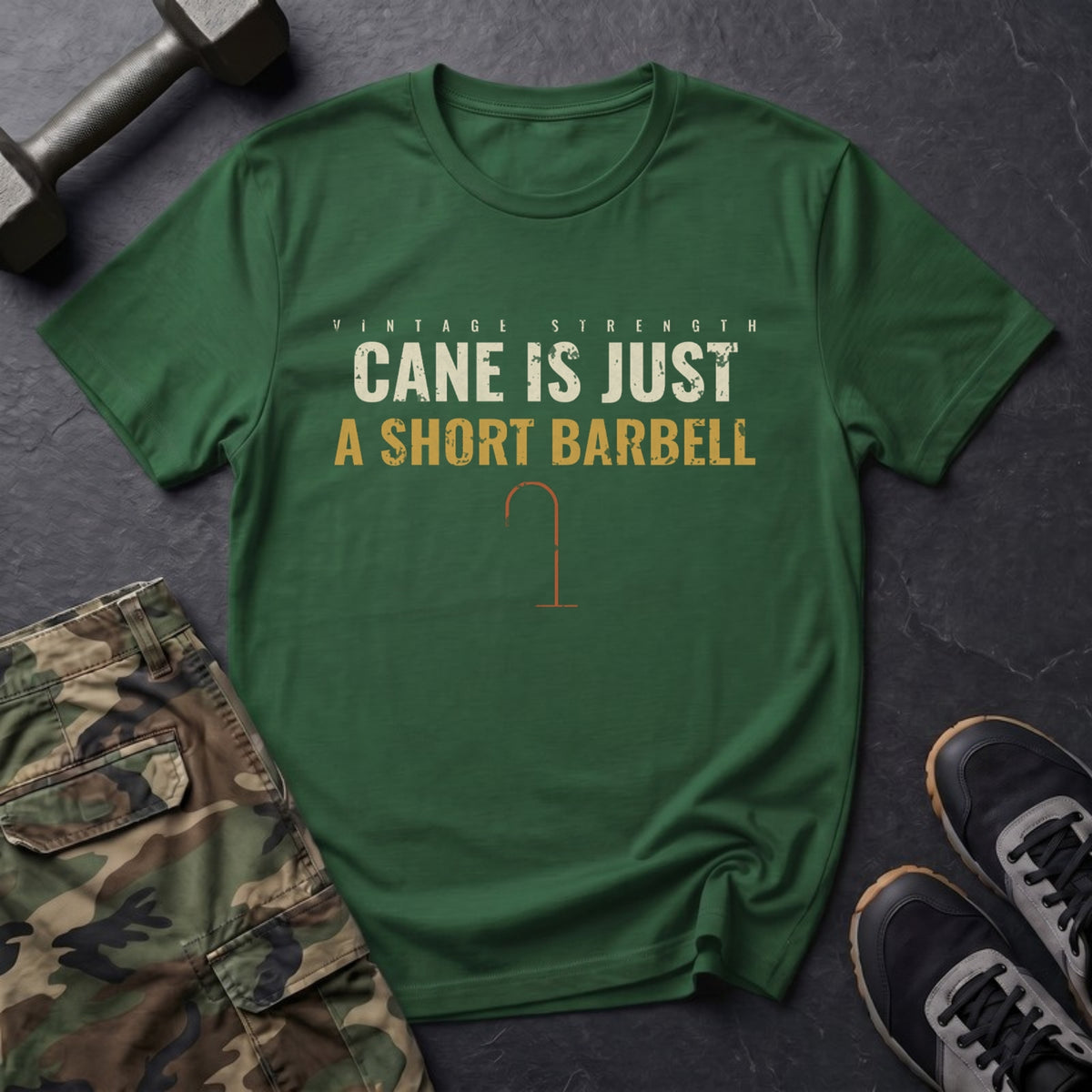 Cane Is Just a Short Barbell T-Shirt in Forest Green