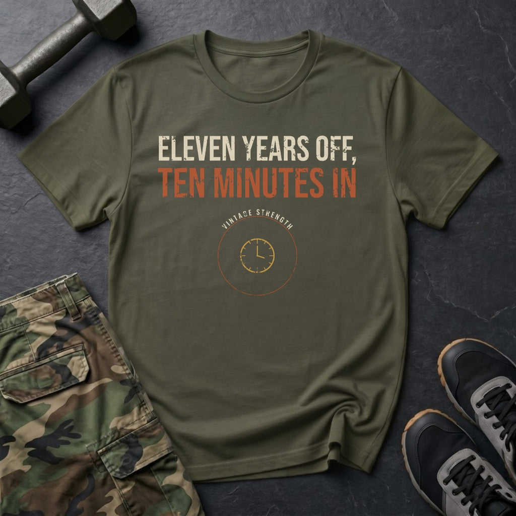 Eleven Years Off, Ten Minutes In T-Shirt in Military Green