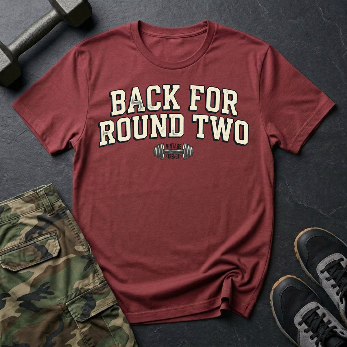 Back for Round 2 - T-Shirt