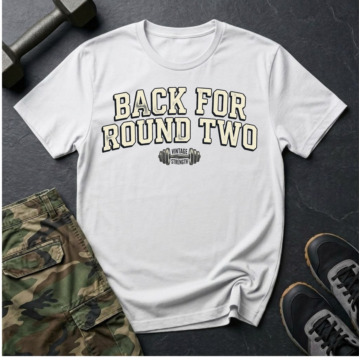 Back for Round 2 - T-Shirt