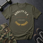 Mobility Is a Group Project T-Shirt in Military Green