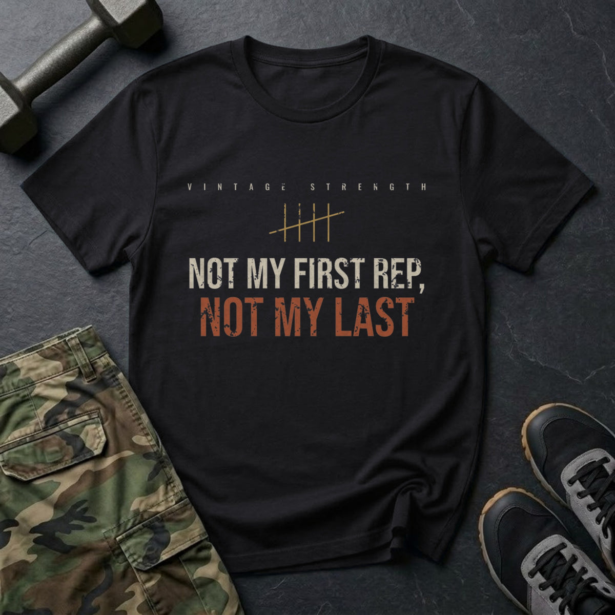 Not My First Rep, Not My Last T-Shirt in Black